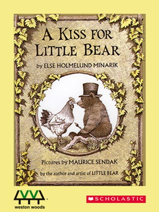 Title details for A Kiss for Little Bear by Else Holmelund Minarik - Available